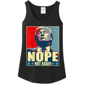 Nope Not Again Funny Trump Ladies Essential Tank