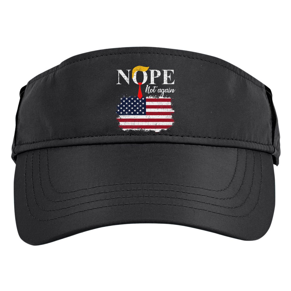 Nope Not Again Funny Trump Adult Drive Performance Visor