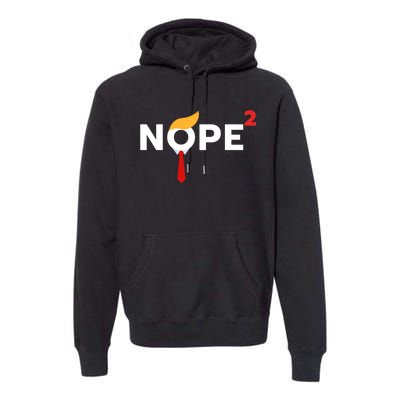 Nope Never Again Funny Trump Wig Political Costume Democrat Premium Hoodie