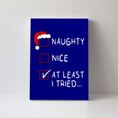 Naughty Nice At Least I Tried List Xmas Christmas Canvas