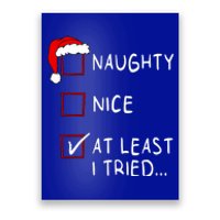 Naughty Nice At Least I Tried List Xmas Christmas Poster