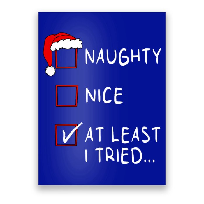 Naughty Nice At Least I Tried List Xmas Christmas Poster