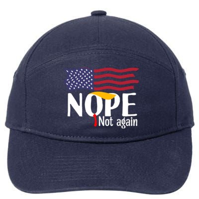 Nope Not Again Funny Trump Nope Not Again Trump 7-Panel Snapback Hat