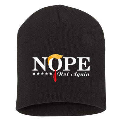 Nope Not Again Funny Trump Political Election 2024 Short Acrylic Beanie