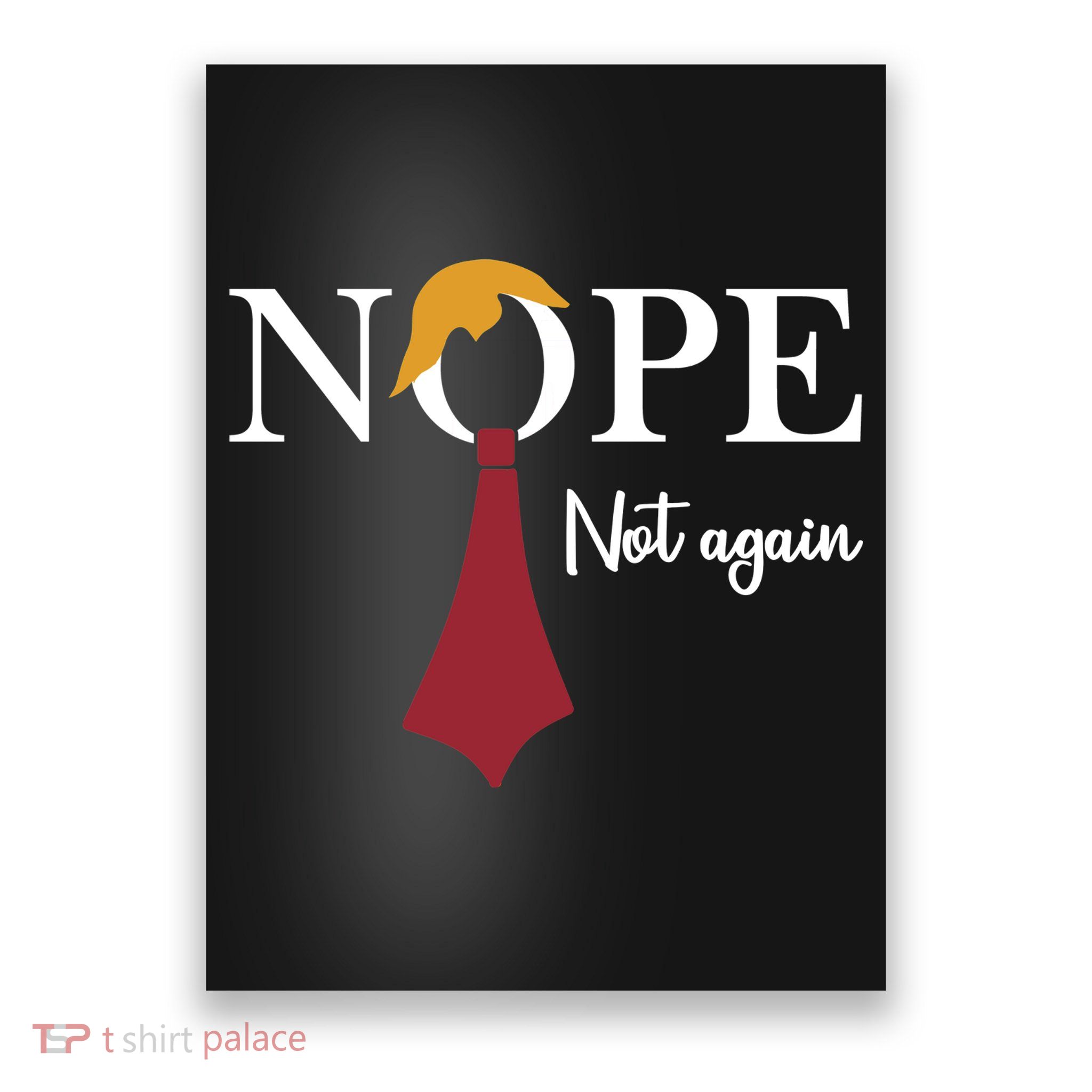 Nope. Not Again Poster