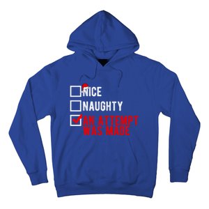 Nice Naughty An Attempt Was Made Christmas List Xmas Gift Hoodie