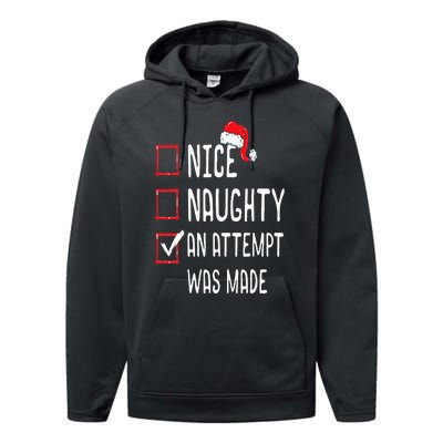 Nice Naughty An Attempt Was Made Christmas List Performance Fleece Hoodie