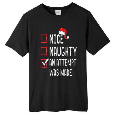 Nice Naughty An Attempt Was Made Christmas List Tall Fusion ChromaSoft Performance T-Shirt