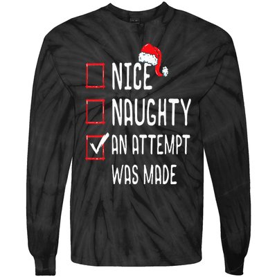 Nice Naughty An Attempt Was Made Christmas List Tie-Dye Long Sleeve Shirt