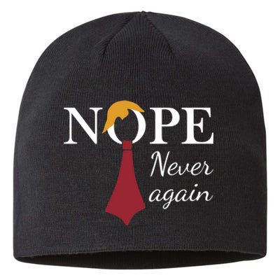 Nope. Never Again Sustainable Beanie