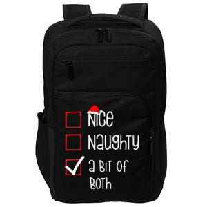 Nice Naughty A Bit Of Both Christmas List Xmas Santa Claus Gift Impact Tech Backpack