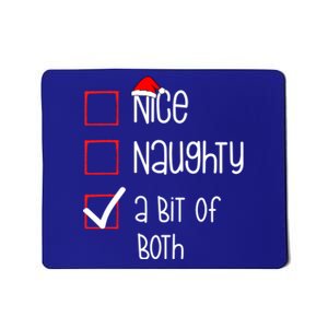 Nice Naughty A Bit Of Both Christmas List Xmas Santa Claus Gift Mousepad