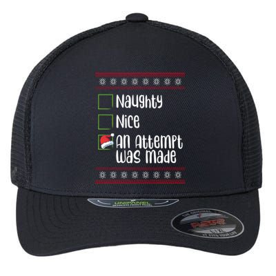 Nice Naughty An Attempt Was Made Christmas Naughty List Gift Flexfit Unipanel Trucker Cap