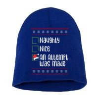 Nice Naughty An Attempt Was Made Christmas Naughty List Gift Short Acrylic Beanie