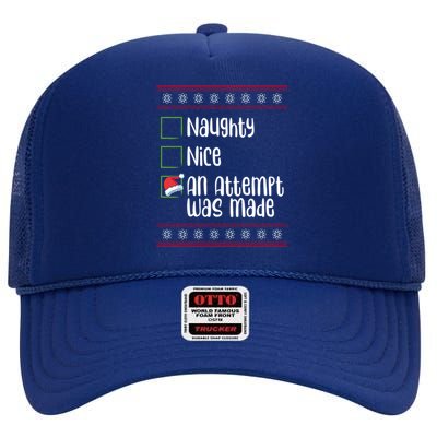 Nice Naughty An Attempt Was Made Christmas Naughty List Gift High Crown Mesh Back Trucker Hat