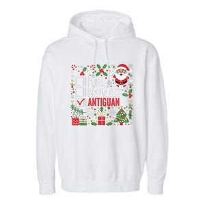 Nice Naughty Antiguan Christmas Antigua And Barbuda Garment-Dyed Fleece Hoodie