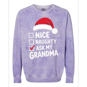 Nice Naughty Ask My Grandma Christmas List Xmas Gift Colorblast Crewneck Sweatshirt