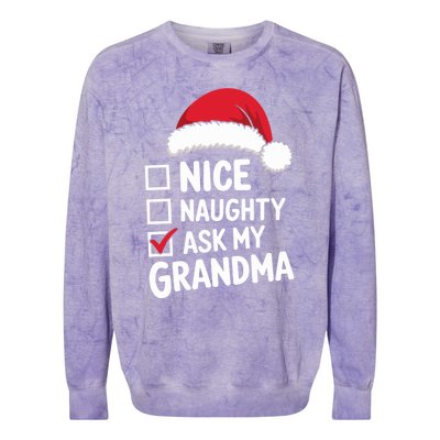 Nice Naughty Ask My Grandma Christmas List Xmas Gift Colorblast Crewneck Sweatshirt