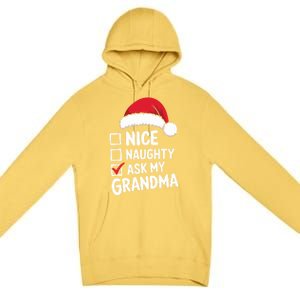 Nice Naughty Ask My Grandma Christmas List Xmas Gift Premium Pullover Hoodie