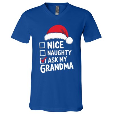 Nice Naughty Ask My Grandma Christmas List Xmas Gift V-Neck T-Shirt