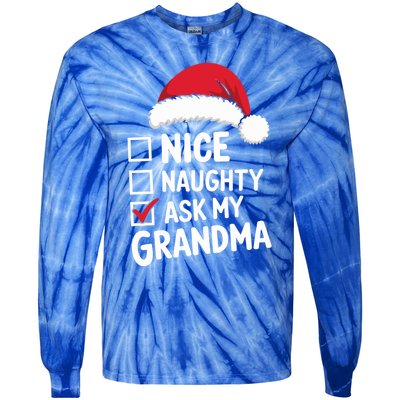 Nice Naughty Ask My Grandma Christmas List Xmas Gift Tie-Dye Long Sleeve Shirt