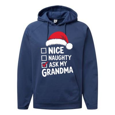 Nice Naughty Ask My Grandma Christmas List Xmas Gift Performance Fleece Hoodie