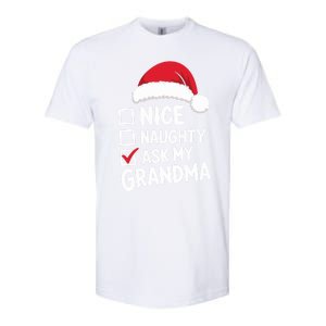 Nice Naughty Ask My Grandma Christmas List Xmas Gift Softstyle CVC T-Shirt