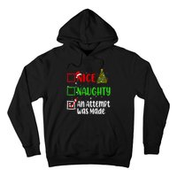 Nice Naughty An Attempt Was Made Christmas List Holiday Xmas Hoodie