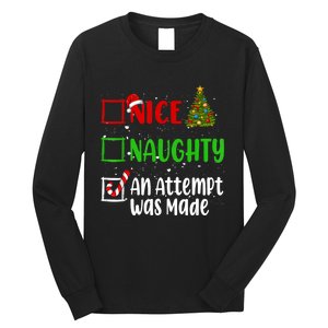 Nice Naughty An Attempt Was Made Christmas List Holiday Xmas Long Sleeve Shirt