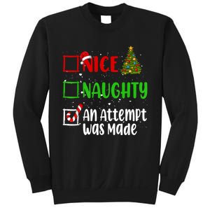 Nice Naughty An Attempt Was Made Christmas List Holiday Xmas Sweatshirt