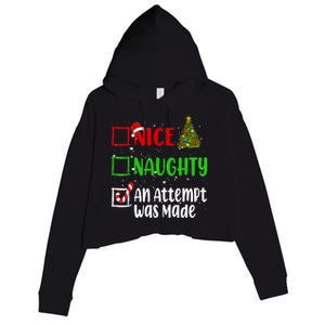 Nice Naughty An Attempt Was Made Christmas List Holiday Xmas Crop Fleece Hoodie