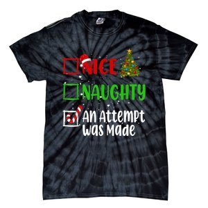 Nice Naughty An Attempt Was Made Christmas List Holiday Xmas Tie-Dye T-Shirt