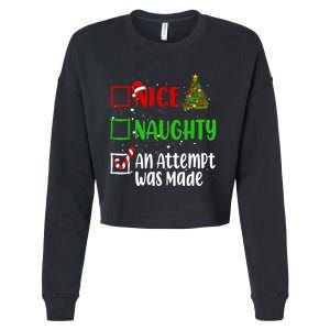 Nice Naughty An Attempt Was Made Christmas List Holiday Xmas Cropped Pullover Crew