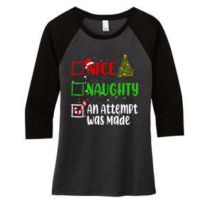 Nice Naughty An Attempt Was Made Christmas List Holiday Xmas Women's Tri-Blend 3/4-Sleeve Raglan Shirt