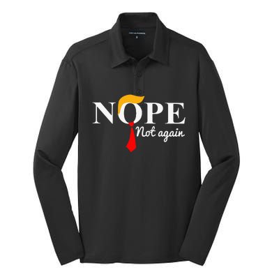 Nope Not Again Funny Trump Apparel Nope Not Again Trump Silk Touch Performance Long Sleeve Polo