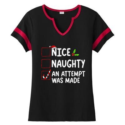 Nice Naughty An Attempt Was Made Christmas List  Ladies Halftime Notch Neck Tee