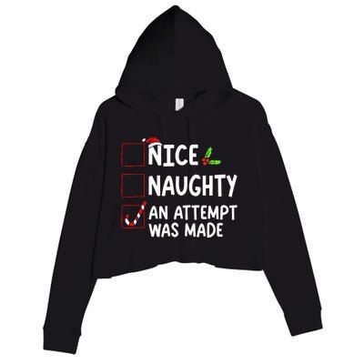 Nice Naughty An Attempt Was Made Christmas List  Crop Fleece Hoodie