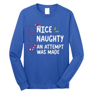 Nice Naughty An Attempt Was Made Christmas List  Long Sleeve Shirt