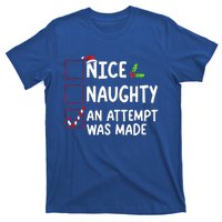 Nice Naughty An Attempt Was Made Christmas List  T-Shirt