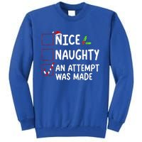 Nice Naughty An Attempt Was Made Christmas List  Tall Sweatshirt