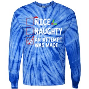 Nice Naughty An Attempt Was Made Christmas List  Tie-Dye Long Sleeve Shirt