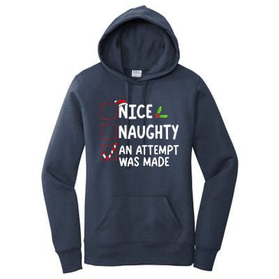 Nice Naughty An Attempt Was Made Christmas List  Women's Pullover Hoodie