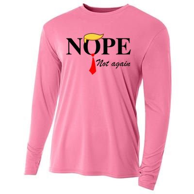 Nope Not Again Funny Trump Apparel Nope Not Again Trump Cooling Performance Long Sleeve Crew