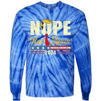 Nope Not Again Trump Tie-Dye Long Sleeve Shirt