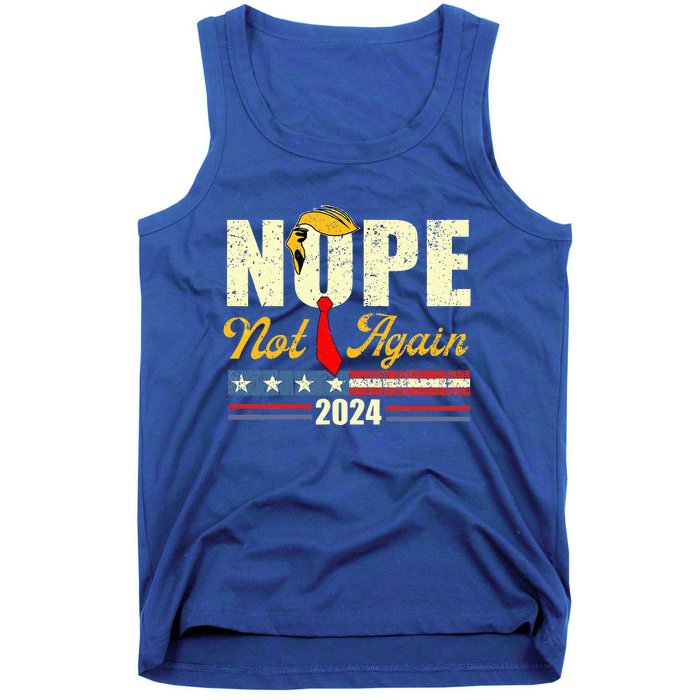 Nope Not Again Trump Tank Top