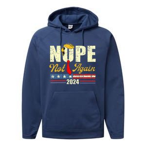 Nope Not Again Trump Performance Fleece Hoodie