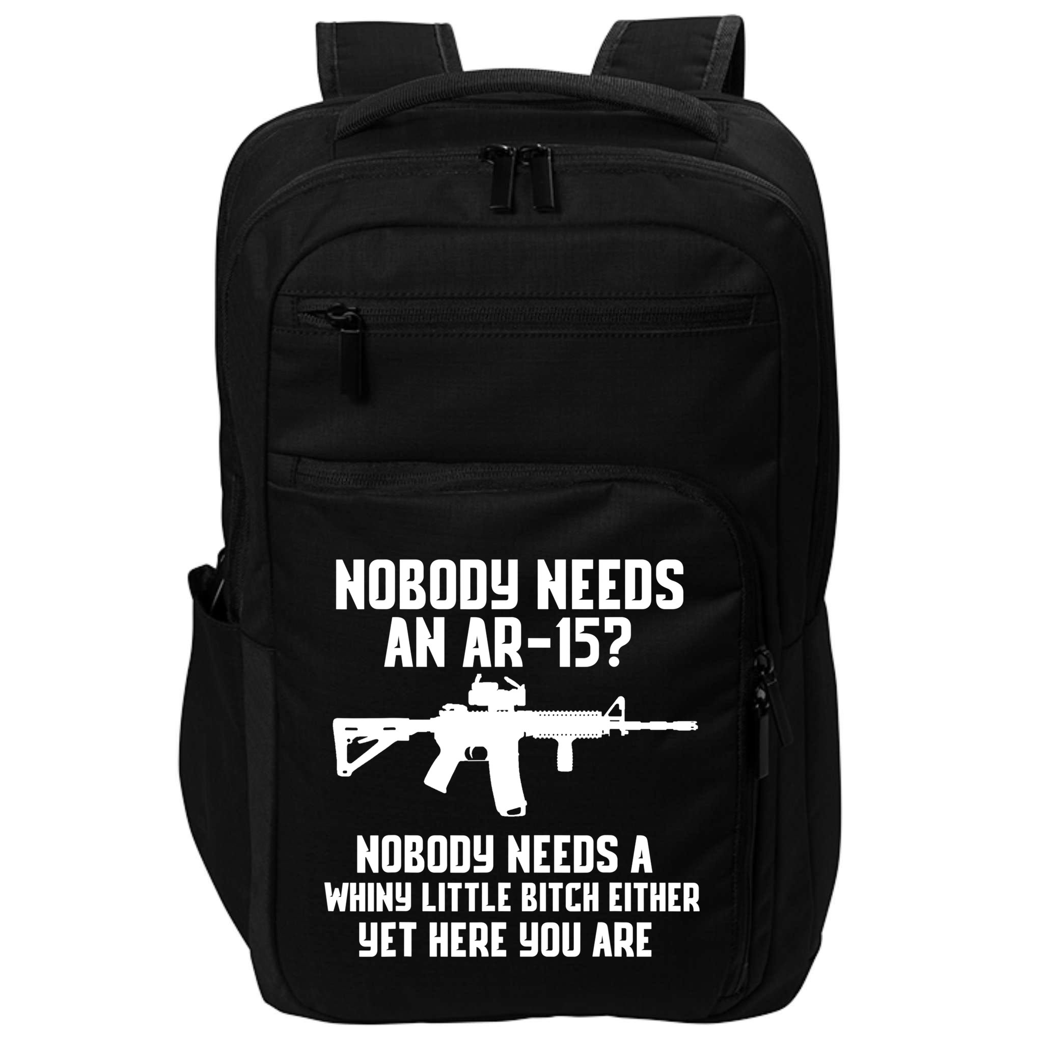 Nobody Needs An AR15? Funny Pro Gun Shirt Red Dot AR Gift Impact Tech Backpack