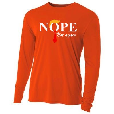 Nope Not Again Funny Trump Nope Not Again Trump Gift Cooling Performance Long Sleeve Crew