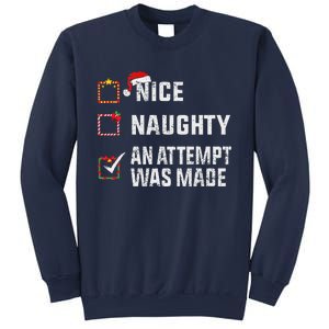 Nice Naughty An Attempt Was Made Christmas List Holiday Xmas Sweatshirt