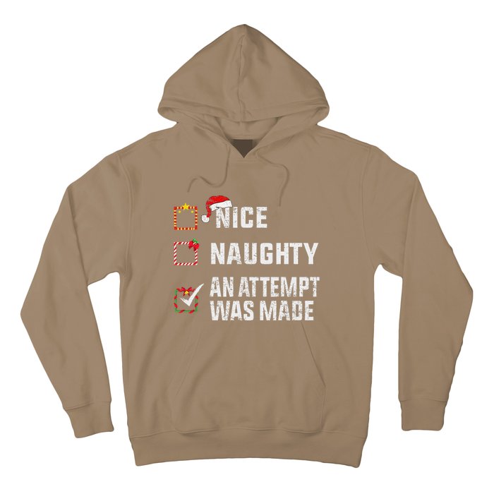 Nice Naughty An Attempt Was Made Christmas List Holiday Xmas Hoodie